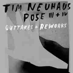 Pose 3  4 Outtakes  Reworks 2018 Tim Neuhaus sw